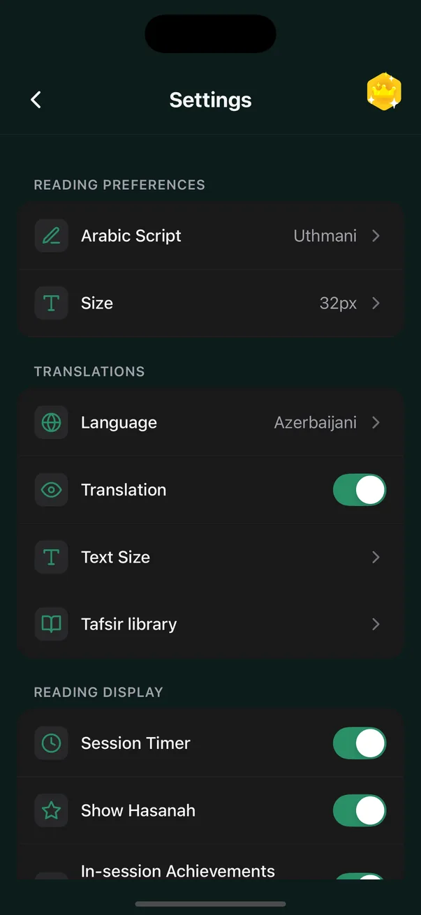 Quran Habit settings: a Reading Preferences group whose first row is Arabic Script, set to Uthmani, with Size below it at 32px, then a Translations group with Language set to Azerbaijani, a Translation toggle switched on, Text Size and Tafsir library, then a Reading Display group with Session Timer and Show Hasanah switched on